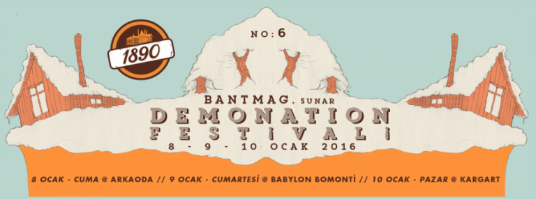 Demonation Festivali Bu Sene 8-9-10 Ocak’ta!