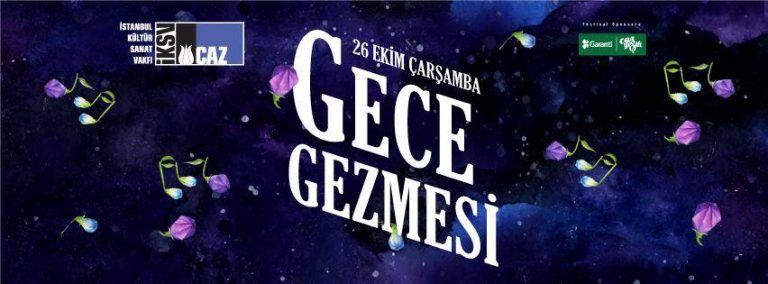 Etkinlik Habercisi: İKSV Caz ile Gece Gezmesi