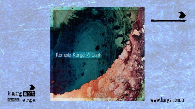 Kompile Karga 7: (Müzik) Canlı (Dinlenir)