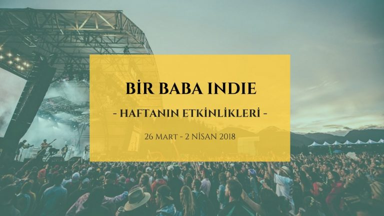 BBI Haftanın TOP 5 Etkinliği (26 Mart – 2 Nisan)