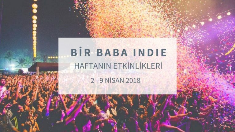 BBI Haftanın TOP 5 Etkinliği (2-8 Nisan)