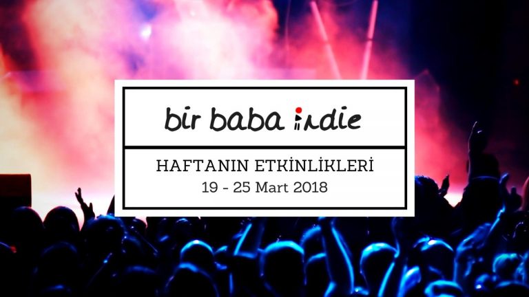 BBI Haftanın TOP 5 Etkinliği (19-25 Mart)