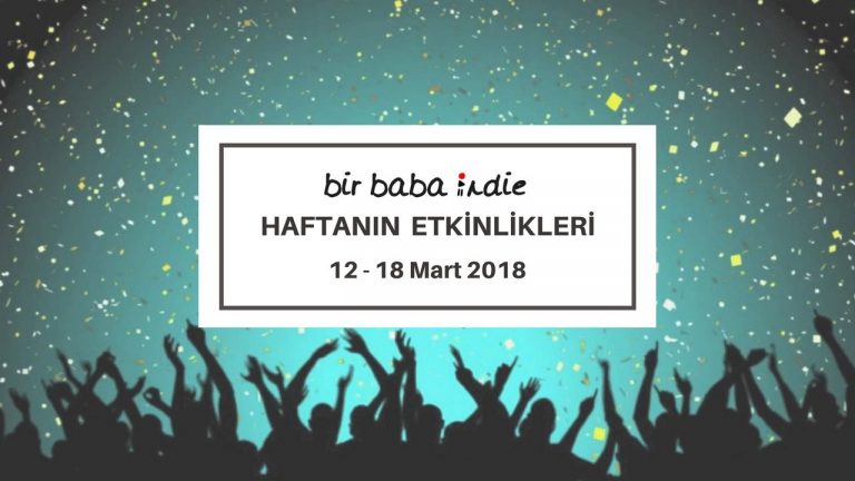 BBI Haftanın TOP 5 Etkinliği (12-18 Mart)