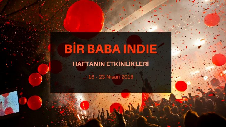 BBI Haftanın TOP 5 Etkinliği (16 – 23 Nisan)