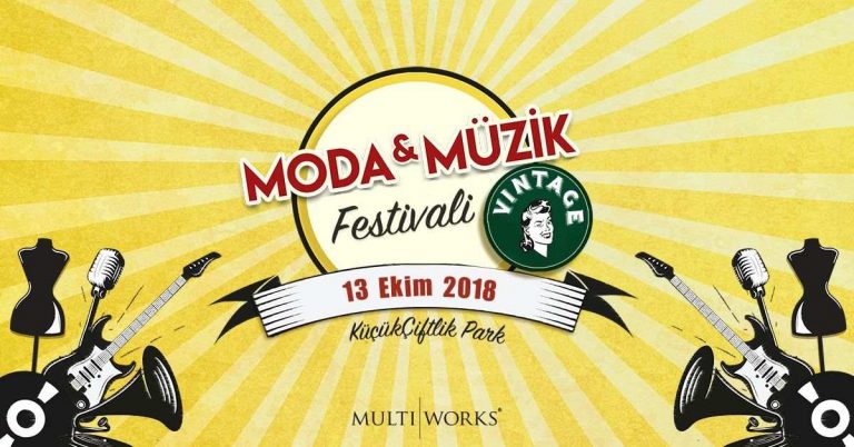 Moda ve Müzik Bu Festivalde Buluşuyor