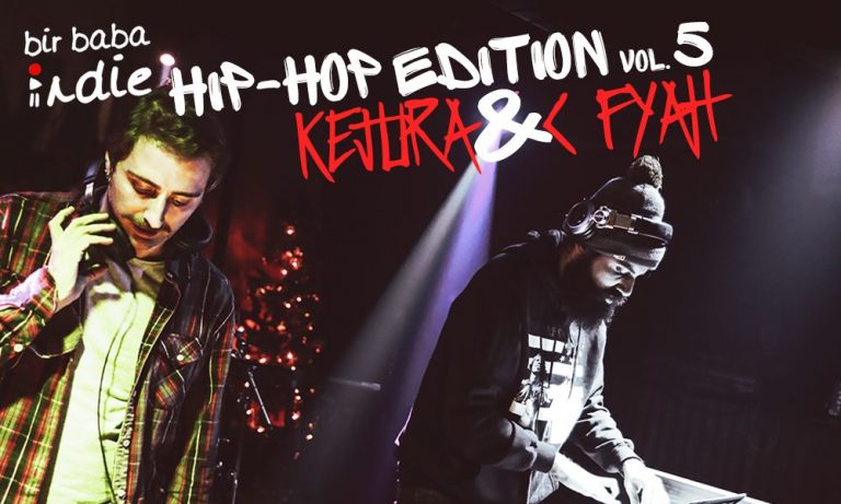 Bir Baba Indie: Hip-Hop Edition Vol. 5 Bu Cuma Nayah’ta!
