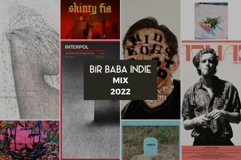 Bir Baba Indie Mix 2022