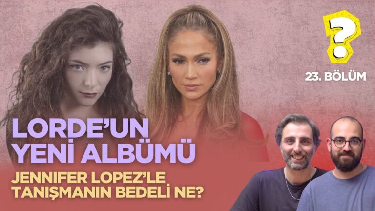 SEZEN AKSU & LORDE’UN YENİ ALBÜMLERİ, JLO İLE TANIŞMANIN BEDELİ | NVNY? #23